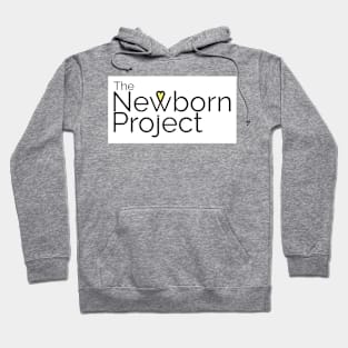 The Newborn Project Hoodie